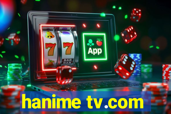 hanime tv.com